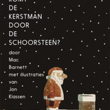 Gottmer | Hoe Komt de Kerstman Door de Schoorsteen?